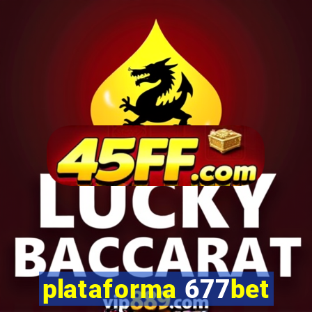 plataforma 677bet